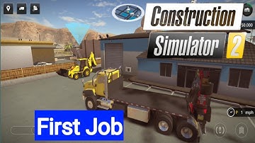 How To Construction Simulator 2 Lite Level 1