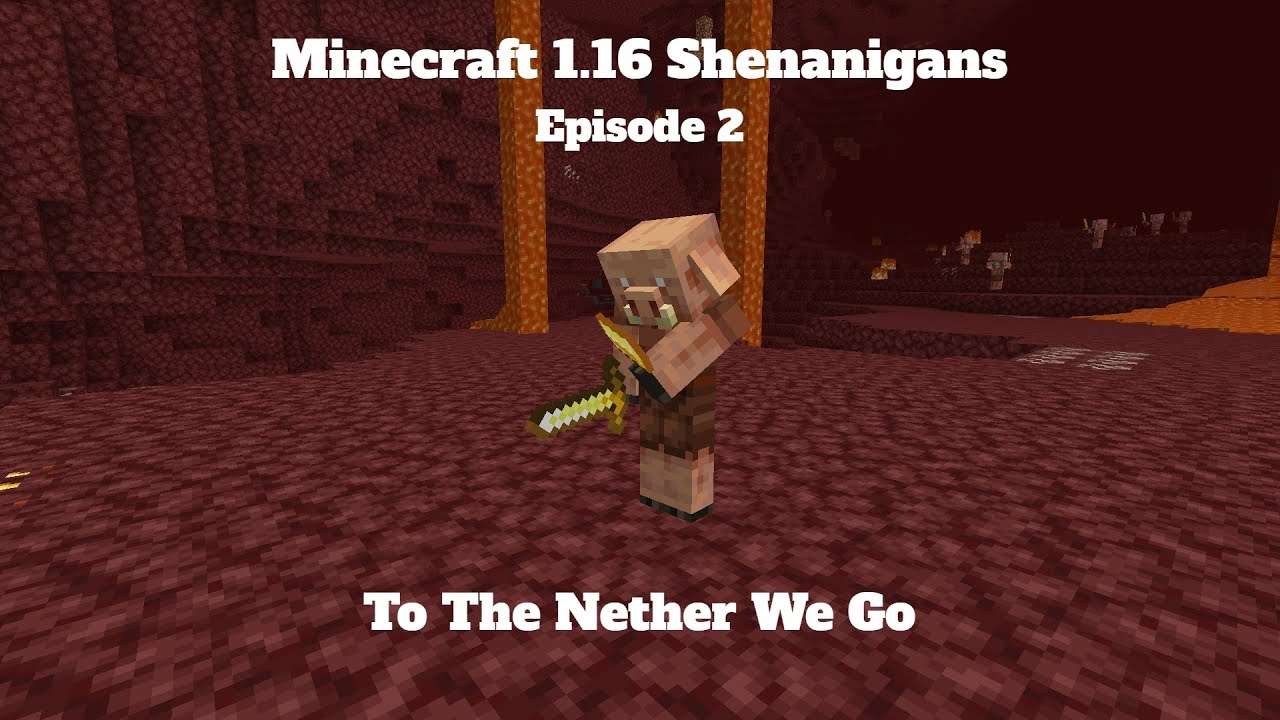 The Most Unenthusiastic Minecraft Lets Play - EP2 To The Nether We Go ...