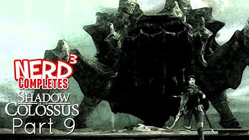 Nerd³ Completes... Shadow of the Colossus: Part 9