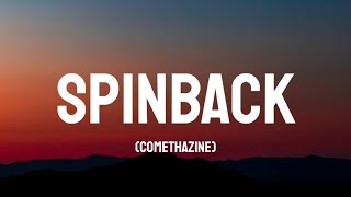 Comethazine - Spinback (Lyrics)