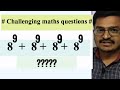 Mathematics challenging questionsq1olympiad examsmpscupscbankingsscipo exams hard foundation