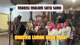 TRADISI MALAM SATU SURO DI DESA TRAJI PARAKAN TEMANGGUNG 
