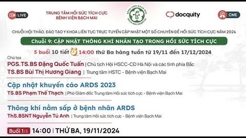 [2024] CẬP NHẬT KHUYẾN CÁO ARDS 2023 - THÔNG KHÍ NẰM SẤP Ở BỆNH NHÂN ARDS