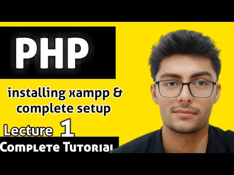 Installing XAMPP, VS Code |Environment Setup | PHP tutorial 1 | PHP Lecture 1 | #php #codingskills