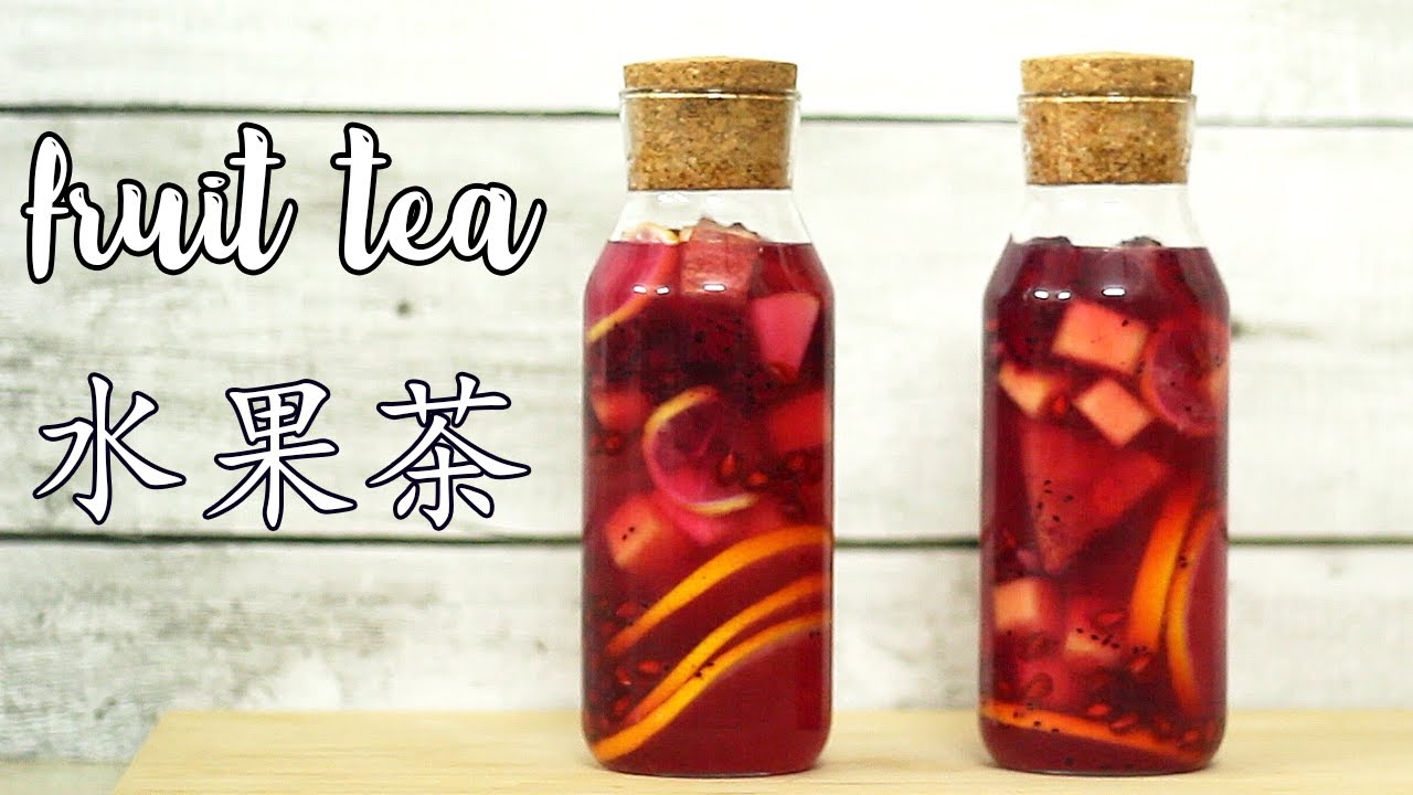 Fruit Tea | Chinese Wife, Indian Life