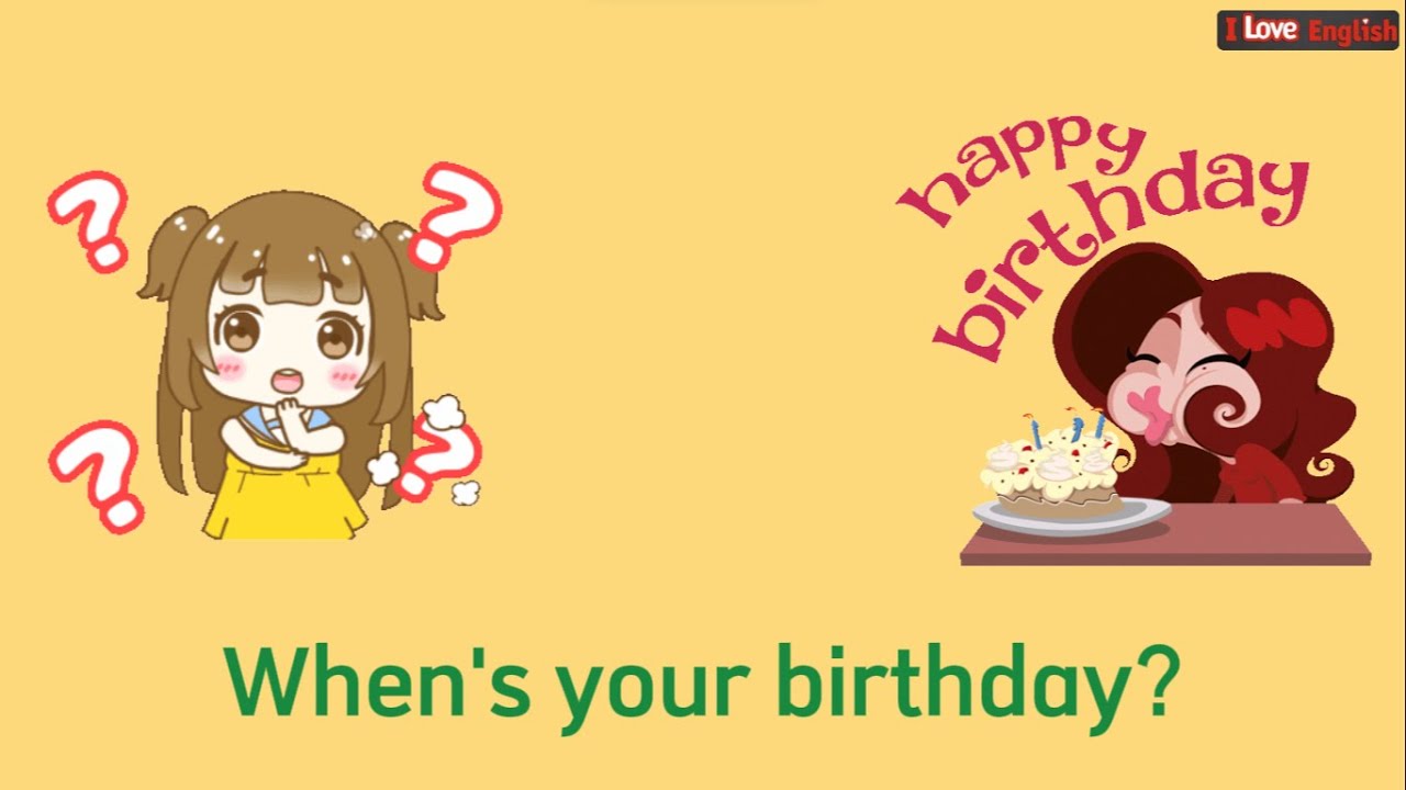Date Song When s Your Birthday T H c Ti ng Anh Qua B i H t YouTube date-song-when-s-your-birthday-t-h-c-ti-ng-anh-qua-b-i-h-t-youtube