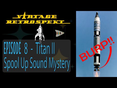 What Was That Whoop Sound The Titan II Rocket Made? | Vintage Space | Gemini Space Program