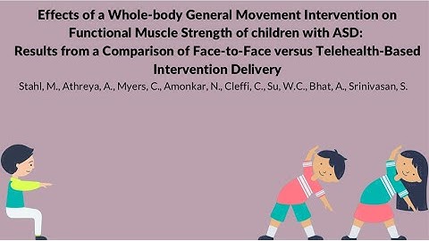 Whole-body General Movement Intervention Effects on Functional Muscle Strength of children with ASD
