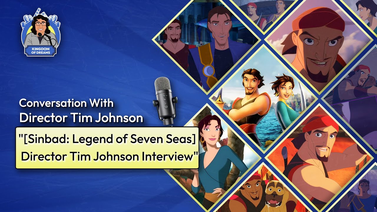 EP 52 - [ Sinbad: Legend of Seven Seas ] - Director Tim Johnson
