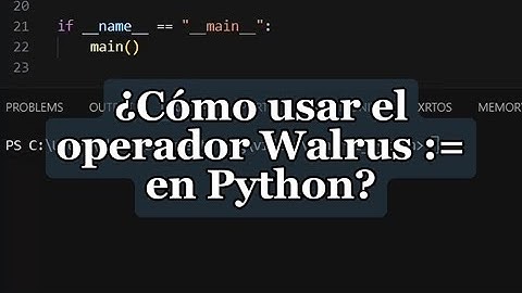 ¡Olvida las asignaciones intermedias! Usa el operador Walrus en Python