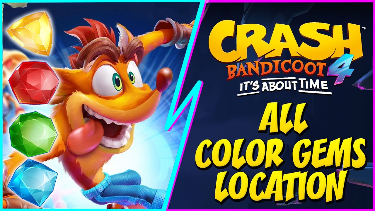 Crash Bandicoot 4 It's About Time How to Get ALL Color Gems YouTube