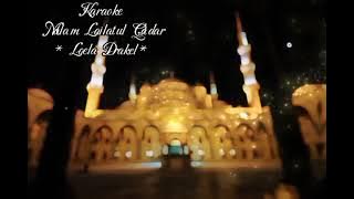 Karaoke_Religi_Malam Lailatul Qadar_ Loela Drakel