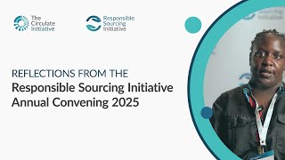 Reflections from the Responsible Sourcing Initiative Annual Convening 2025