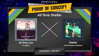 All Time Shelter | Jon Bellion x Porter Robinson &amp; Madeon