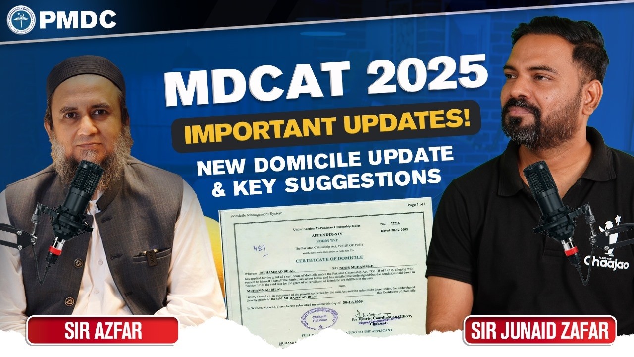 PMDC New Domicile Update & Key Suggestions for MDCAT 2025 | Sir Azfar & Sir Junaid