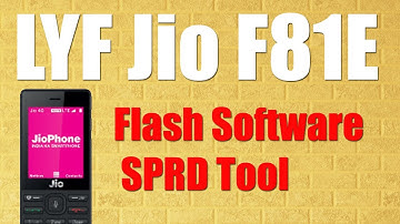 How to Flash Jio LYF F81E & Flash tool - Phone Flashing