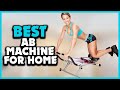 ✅ Top 5 Best Ab Machine for Home in 2022