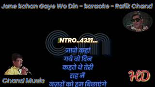 Jaane Kahan Gaye wo din. Clean track. हिन्दी. Karaoke. Rafik Chand