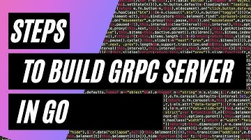 4.5 Steps to Build a gRPC server