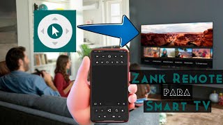 Como controlar tu Smart TV con tu Celular | Android o IPhone ➤ Instalar Zank Remote