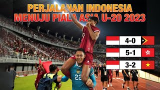 Perjalanan Indonesia Menuju Piala Asia U20 2023 ● FULL HD