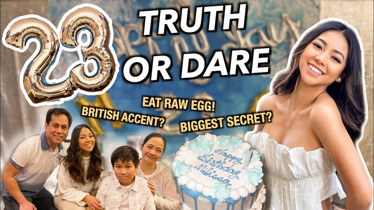 My 23rd BIRTHDAY!! (truth or dare??)