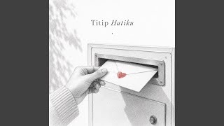 Download lagu Titip Hatiku