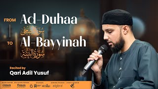 Light Upon Light 2023 - Qari Adil Yusuf - Surah Ad Duhaa to Al Bayyinah