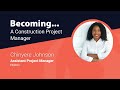 Becoming a Construction Project Manager, with Chinyere Johnson