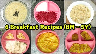6 Breakfast Recipes For Babies (8M to 5Y) │Easy Indian Baby Food Ideas #babybreakfast #babyfood #blw