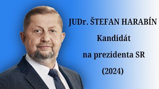 JUDr. Štefan Harabín - kandidát na post prezidenta (11.2.2024)