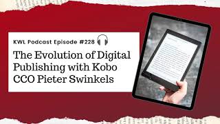 #228 - The Evolution of Digital Publishing with Kobo CCO Pieter Swinkels screenshot 1