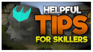 OSRS | Helpful Tips for Skillers