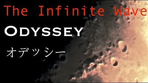The Infinite Wave - Odyssey