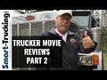 7 More Trucker Movies Every Truck Driver MAY Want to Watch!