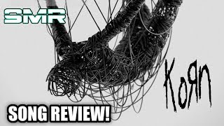 KORN - YOU'LL NEVER FIND ME - NEW SONG REVIEW
