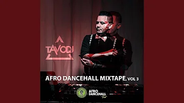 Afro Dancehall Mixtape, Vol 3