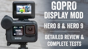 GoPro Display Mod Review: Testing Hero 8/9/10, Extensive Details