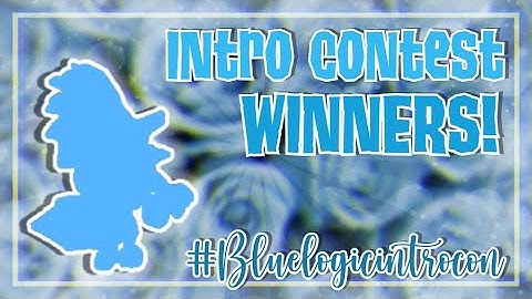 Intro Contest Winners! | #BlueLogicIntroCon