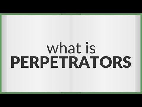 Video: Cosa significano i perpetratori?