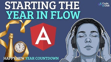New Year Countdown in Angular (GMT-07:00) | Code & Chill Lofi Programming