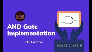 How to Implementation a AND Gate -NH Creative