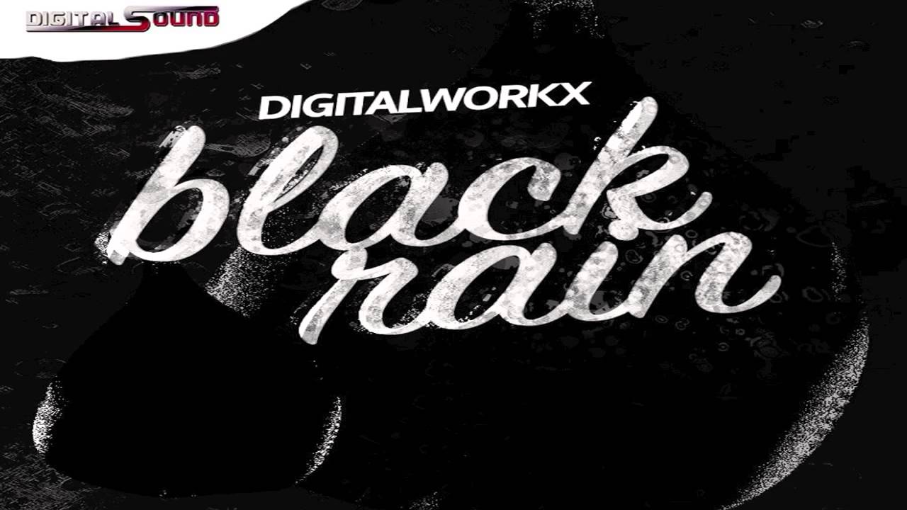 Watch Digitalworkx - Black Rain (Original Mix) on YouTube Watch Digitalworkx - Black Rain (Original Mix) on YouTube