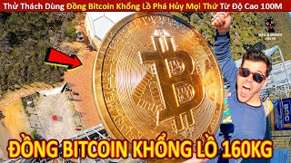 Hội Báo Thủ Thử Thách Dùng Đồng Bitcoin Khổng Lồ Phá Hủy Mọi Thứ || Review Con Người Và Cuộc Sống