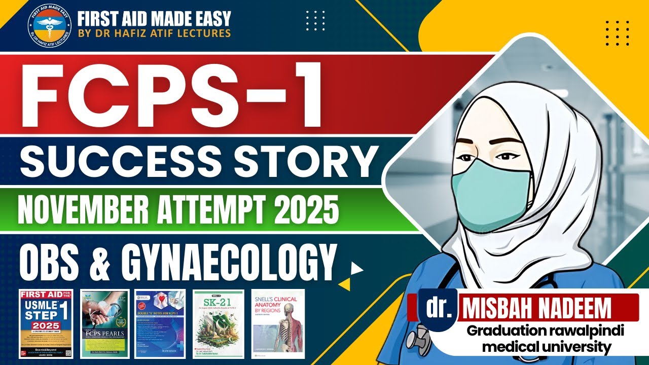 FCPS-1 Success Story of Misbah Nadeem | MEDICINE & ALLIED | Cleared in 1st Attempt | FAME Platform