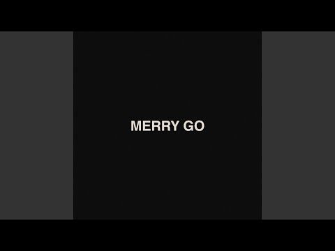 Merry Go