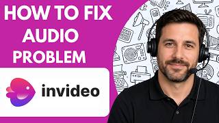 How to Fix InVideo Audio Problem Full Guide 2026