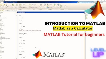 Introduction to MATLAB for beginners  | Matlab as a Calculator | MATLAB Tutorial for beginners