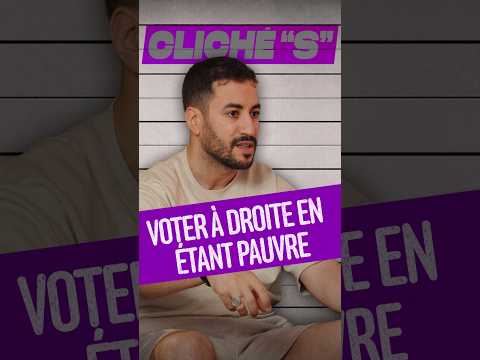 Voter à droite en étant pauvre - Akim Omiri, CLICHÉ "S"