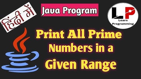 Java Program to Find Prime Number between Two Numbers | Learn Programming2.0